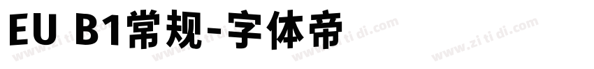 EU B1常规字体转换